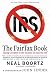 The Fair Tax Book: Saying Goodbye to the Income Tax and the IRS by Neal Boortz