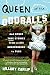 Queen of the Oddballs: And Other True Stories from a Life Unaccording to Plan by Hillary Carlip