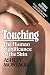 Touching: The Human Significance of the Skin
