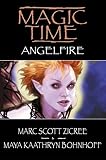Magic Time: Angelfire (Magic Time)