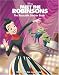 Meet the Robinsons: The Reusable Sticker Book (Meet the Robinsons)