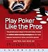 Play Poker Like The Pros (AudioBook)