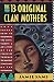 The Thirteen Original Clan Mothers: Your Sacred Path to Discovering the Gifts, Talents, and Abilities of the Feminin by Jamie Sams
