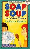 Soap Soup and Other Verses (I Can Read)