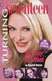 Any Guy You Want (Turning Seventeen 1)