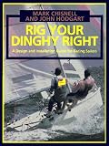 cover of Rig Your Dinghy Right: A Design and Installation Guide for Racing Sailors