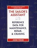 cover of The Sailor's Assistant: Reference Data for Maintenance, Repair, and Cruising