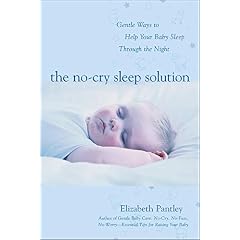 The No-Cry Sleep Solution: Gentle Ways to Help Your Baby Sleep Through the Night