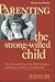 Parenting the Strong-Willed Child, Revised and Updated Edition: The Clinically Proven Five-Week Program for Parents of Two- to Six-Year-Olds