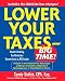 Lower Your Taxes - Big Time! : Wealth-Building, Tax Reduction Secrets from an IRS Insider by Sandy Botkin