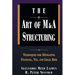 The Art of M&A Structuring: Techniques for Mitigating Financial, Tax, and Legal Risk