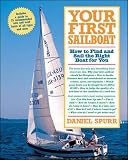 cover of Your First Sailboat : How to Find and Sail the Right Boat for You