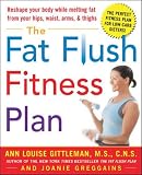 The Fat Flush Fitness Plan