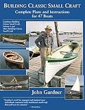 cover of Building Classic Small Craft : Complete Plans and Instructions for 47 Boats
