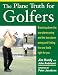 The Plane Truth for Golfers by Jim Hardy