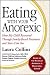 Eating with Your Anorexic