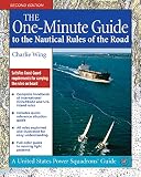 cover of The One-Minute Guide to the Nautical Rules of the Road (United States Power Squadrons Guides)