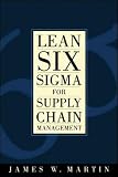 Lean Six Sigma for Supply Chain Management
