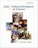 Child and Adolescent Development for Educators with Free Making the Grade CD-ROM