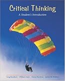 Critical Thinking: A Students Introduction with Free Critical Thinking PowerWeb