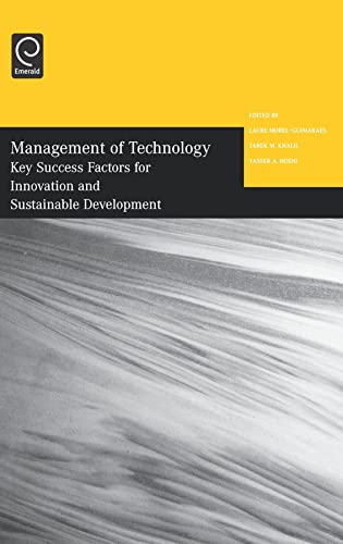 Management of Technology : Key Success Factors for Innovation and Sustainable Development (Management of Technology) (Management of Technology)