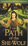 The Path of the She Wolf (Forestwife Saga)