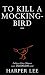 To Kill a Mockingbird
