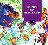 Saints of Scotland (Scottie Books)