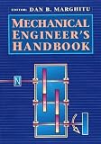Mechanical Engineer`s Handbook (Academic Press Series in Engineering)