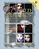 World Politics into the 21st Century: Unique Contexts, Enduring Patterns