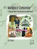 Workplace Companion: A Student Work-Based Learning Notebook