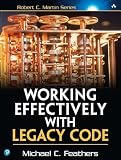 Working Effectively With Legacy Code(Michael C. Feathers)