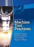 Machine Tool Practices (8th Edition)