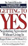 Getting to Yes: Negotiating Agreement Without Giving In