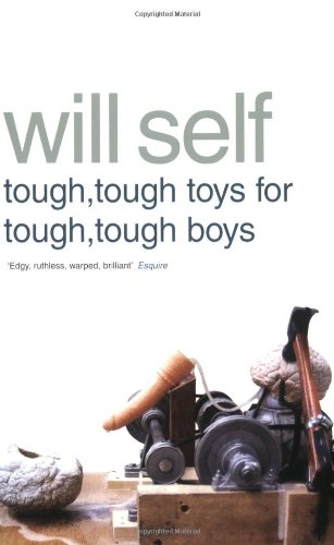 Tough, Tough Toys for Tough, Tough Boys