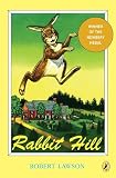 Rabbit Hill (Newbery Library, Puffin)