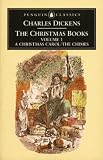The Christmas Books Volume 1: A Christmas Carol / The Chimes
