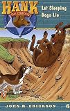 Hank the Cowdog 06: Let Sleeping Dogs Lie (Hank the Cowdog, 6)