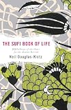 99 Pathways of the Heart for the Modern Dervish