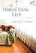   - A Three Dog Life