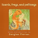 lizards, frogs, and polliwogs
