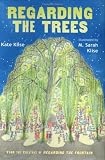 Regarding the Trees: A Splintered Saga Rooted in Secrets (Regarding the . . .)