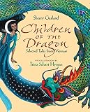 Children of the Dragon: Selected Tales from Vietnam