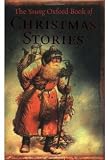 The Young Oxford Book of Christmas Stories
