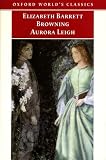 Aurora Leigh (Oxford World's Classics)