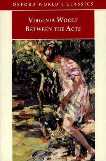 Between the Acts (Oxford World's Classics)