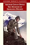 The Memoirs of Sherlock Holmes (Oxford World\'s Classics)