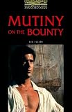 Mutiny on the Bounty (Oxford Bookworms Library)