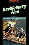 Huckleberry Finn, Level 2: 700 Word Vocabulary (Oxford Bookworms Library)