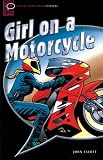 Girl on a Motorcycle (Oxford Bookworms Starters)